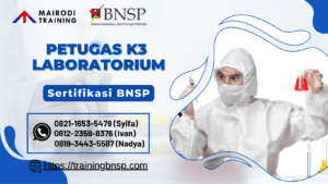 Petugas K3 Laboratorium – Sertifikasi BNSP