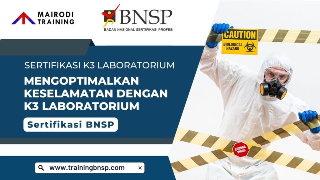 K3 Laboratorium sertifikasi BNSP - Mairodi Training