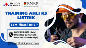 Training Ahli K3 Listrik – Sertifikasi BNSP | Uji Kompetensi 2024