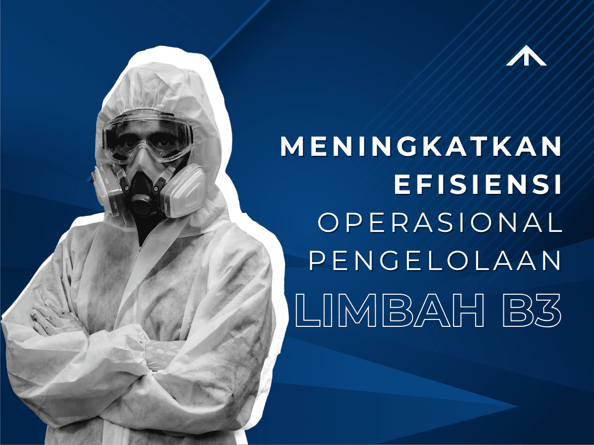 Efisiensi Pengelolaan Limbah B3
