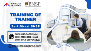 Training of Trainer BNSP (TOT) – Uji Kompetensi Sertifikasi BNSP