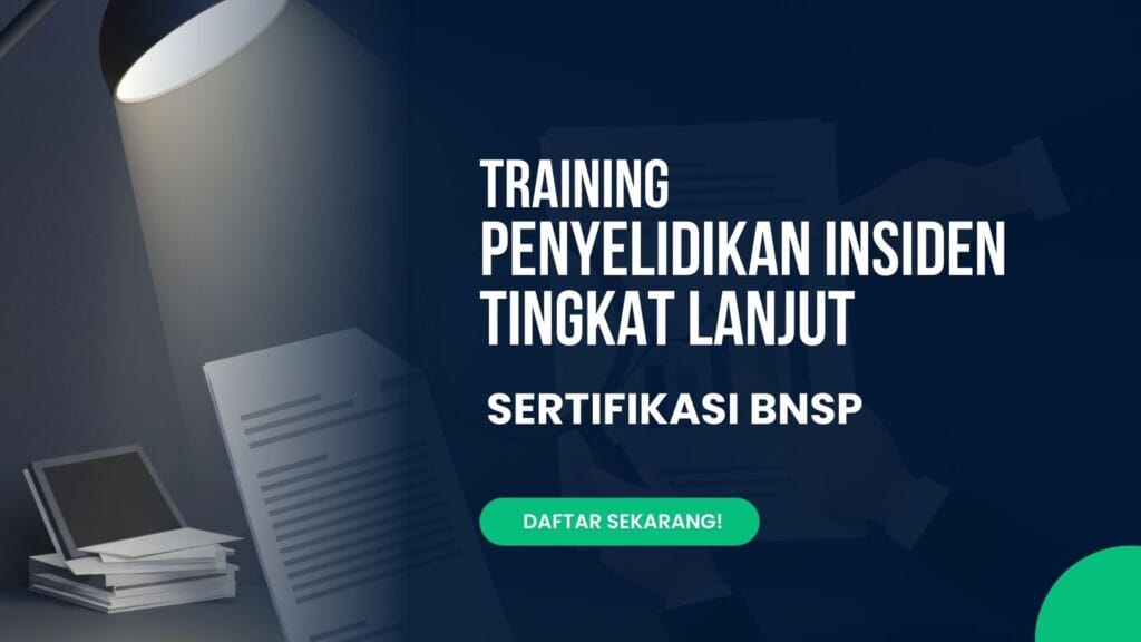 Training Penyelidikan Insiden Tingkat Lanjut