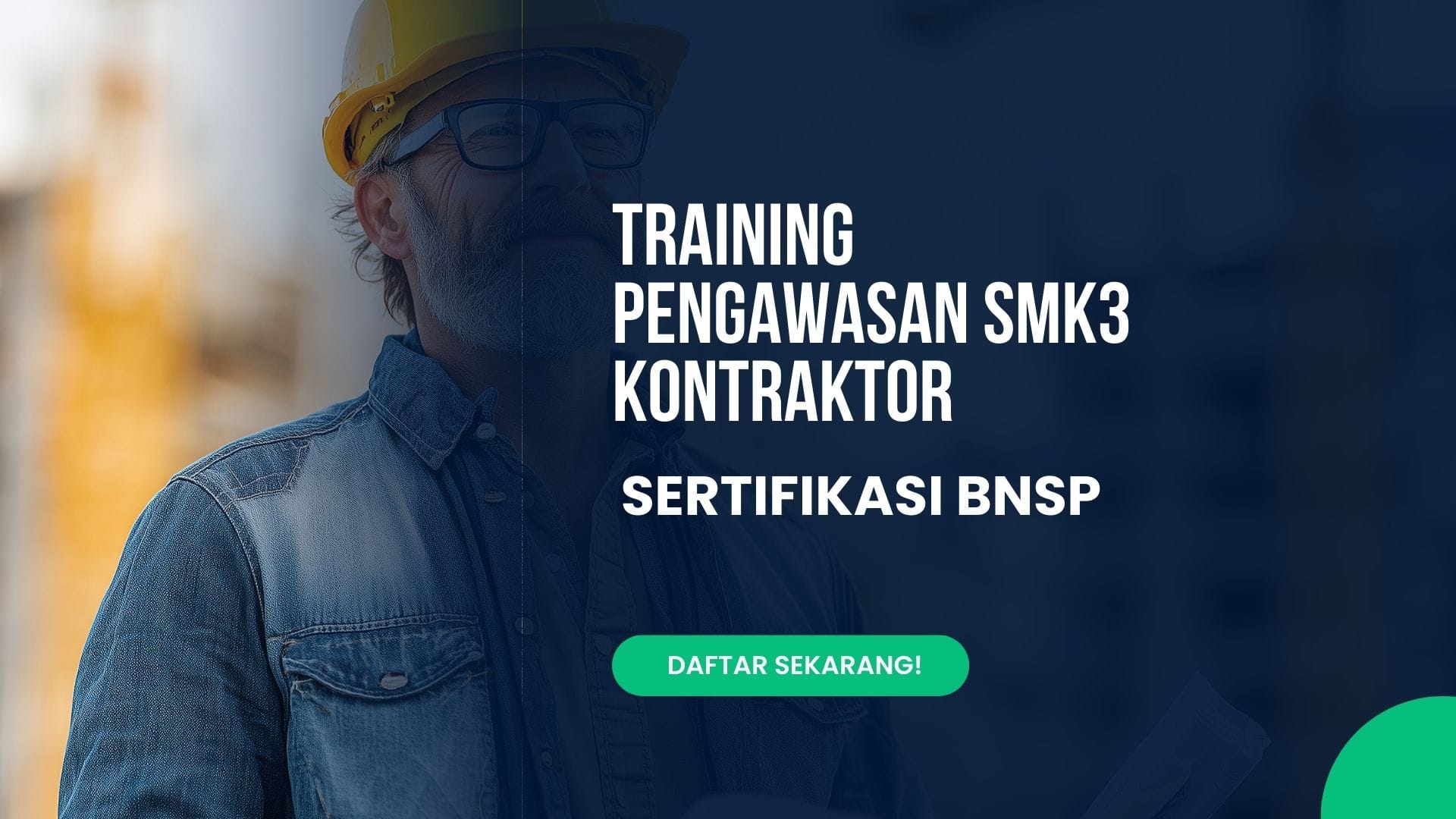 Pengawasan SMK3 Kontraktor