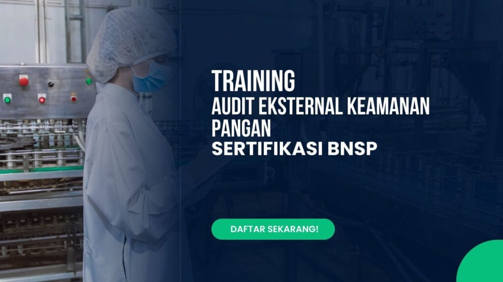 Training Audit Eksternal Keamanan Pangan