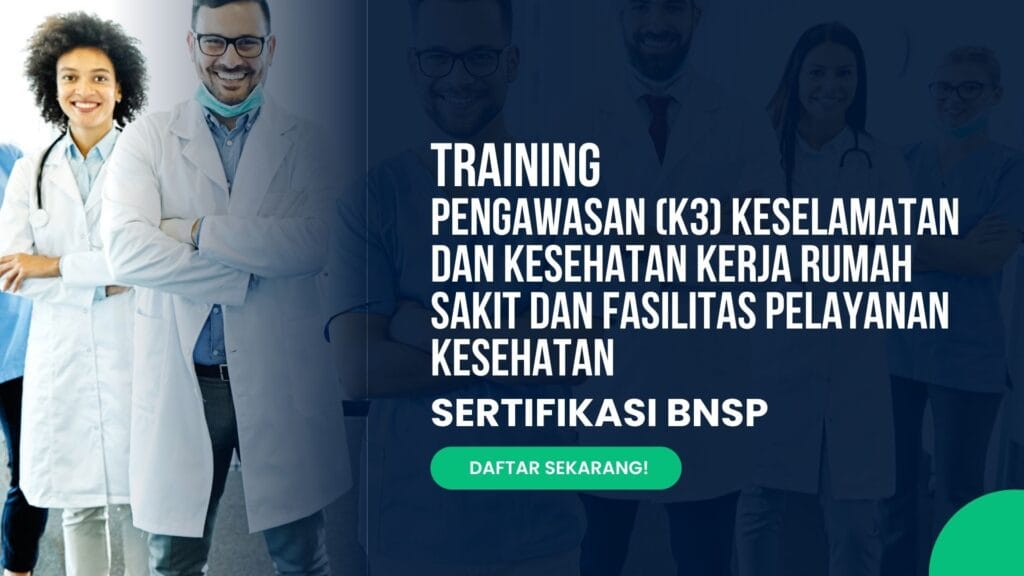 Training Pengawasan K3 Rumah Sakit