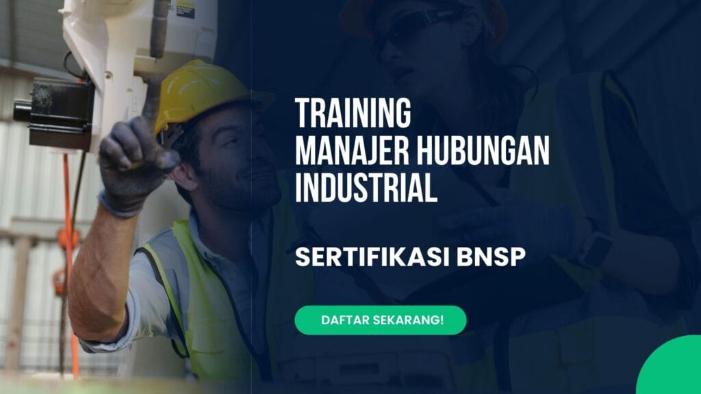 Training Manajer Hubungan Industrial
