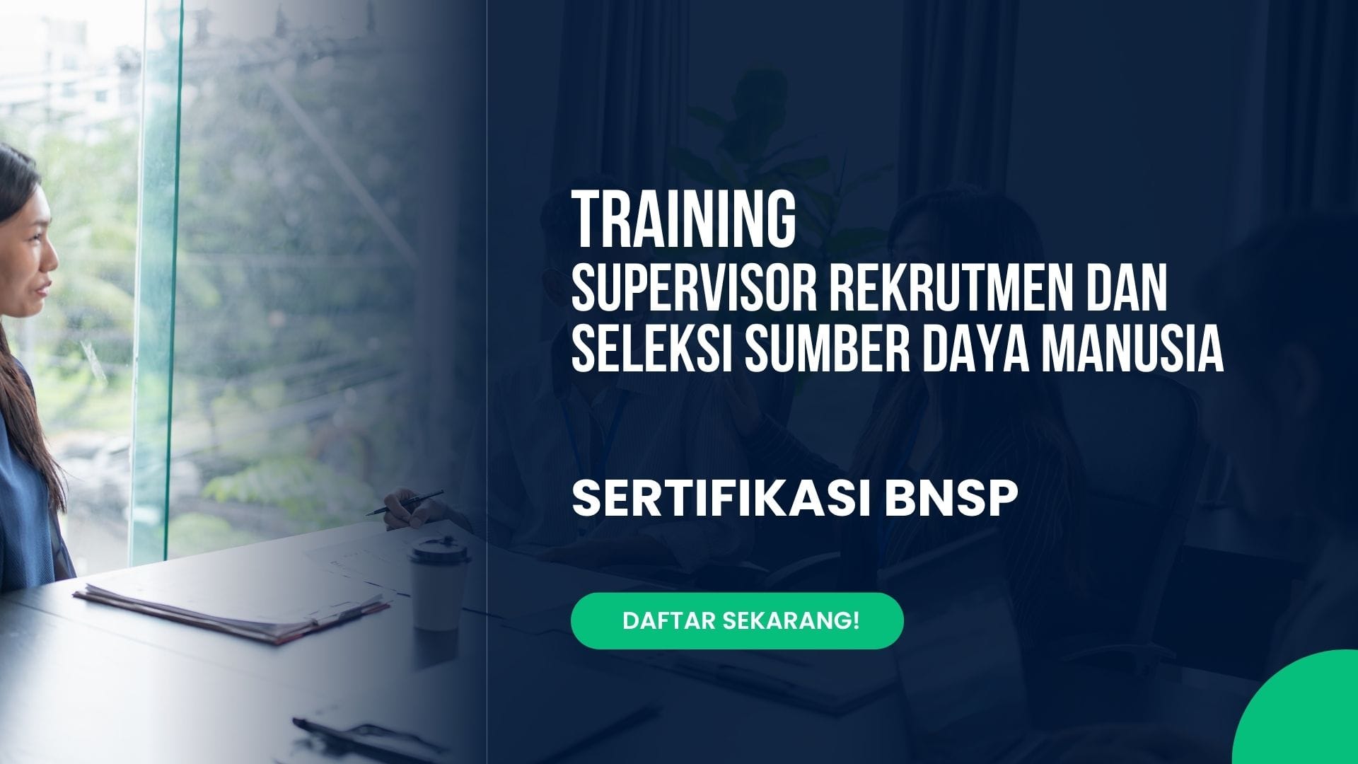 Training Supervisor Rekrutmen Dan Seleksi Sumber Daya Manusia