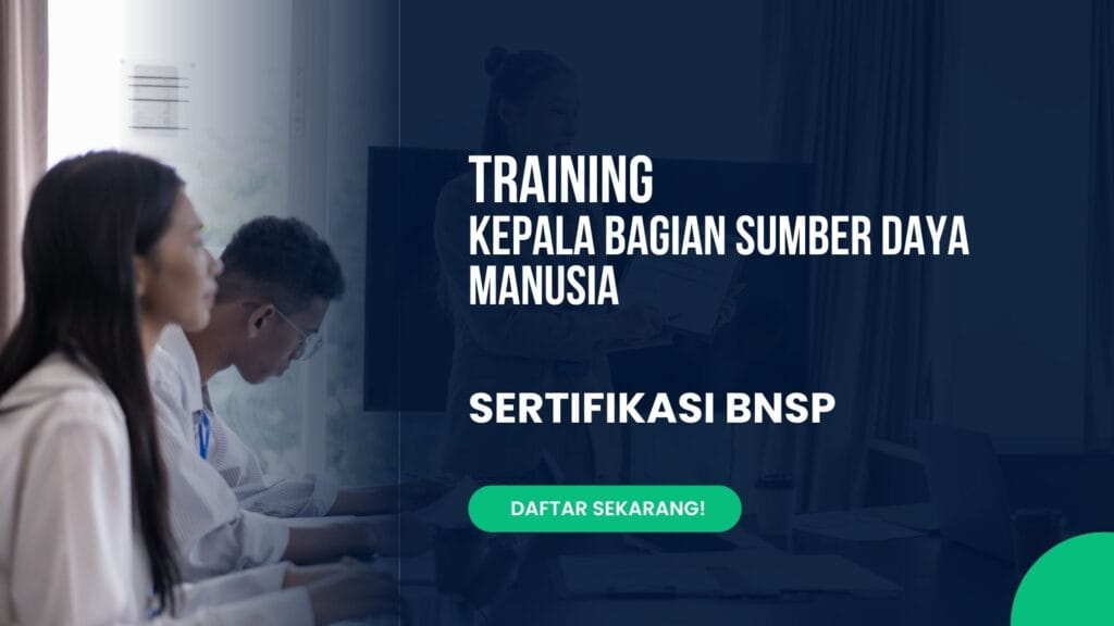 Training Kepala Bagian Sumber Daya Manusia