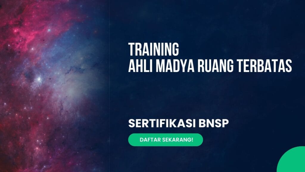 Training Ahli Madya Ruang Terbatas
