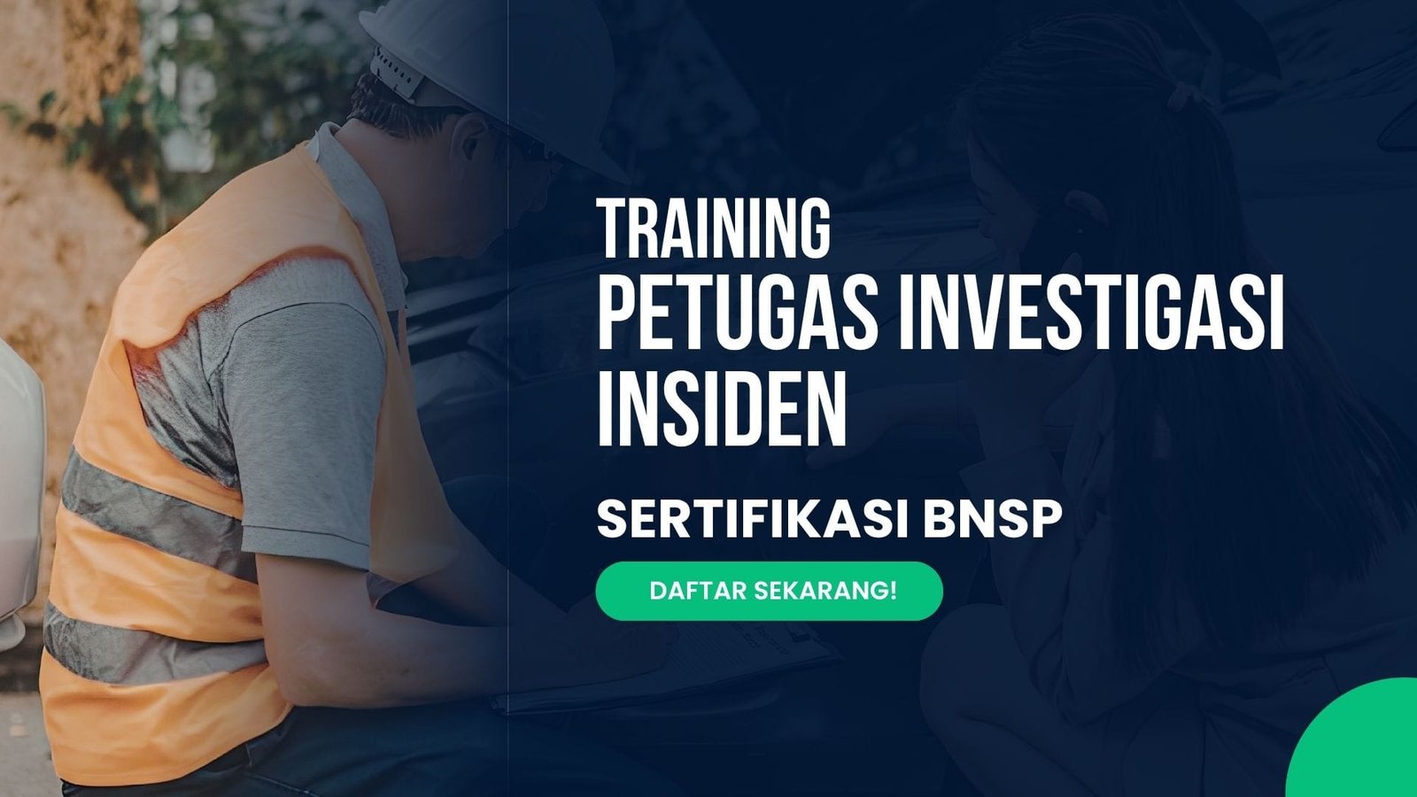 Pelatihan Petugas Investigasi Insiden