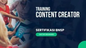 Training Content Creator Sertifikasi BNSP