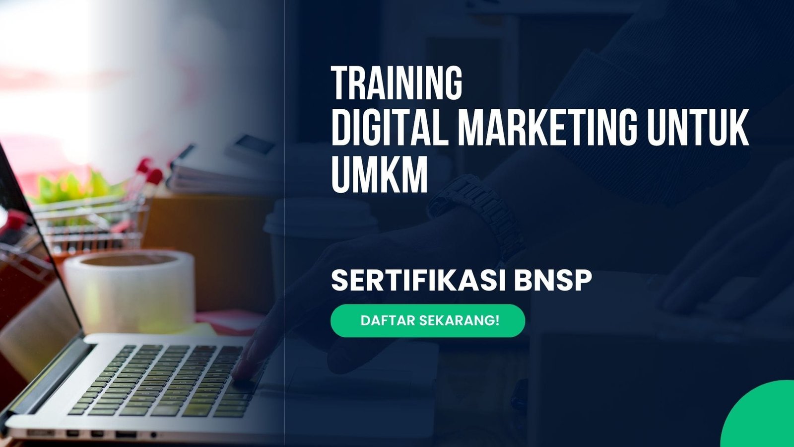 Training Digital Marketing Untuk UMKM Sertifikasi BNSP