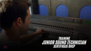 Training Junior Sound Technician Sertifikasi BNSP