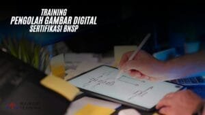 Training Pengolah Gambar Digital Sertifikasi BNSP