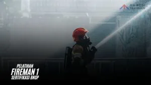 Pelatihan Fireman 1 Sertifikasi BNSP