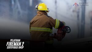 Pelatihan Fireman 2 Sertifikasi BNSP