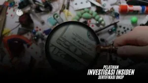Pelatihan Investigasi Insiden Sertifikasi BNSP