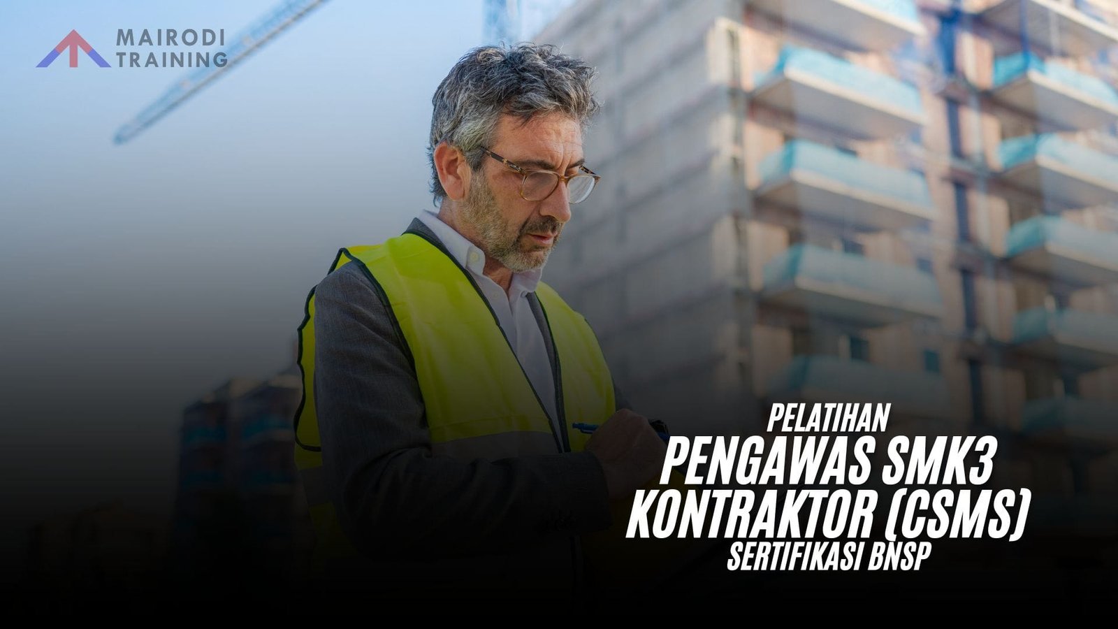 Pelatihan Pengawas SMK3 Kontraktor