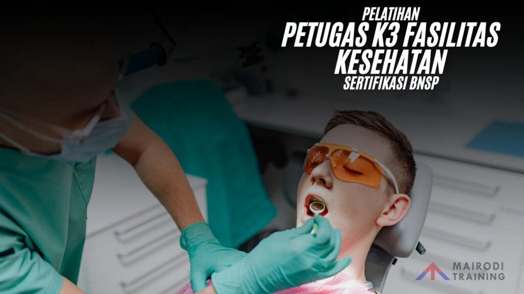 Pelatihan Petugas K3 Fasilitas Kesehatan Sertifikasi BNSP