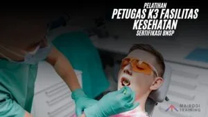 Pelatihan Petugas K3 Fasilitas Kesehatan Sertifikasi BNSP