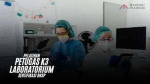 Pelatihan Petugas K3 Laboratorium Sertifikasi BNSP