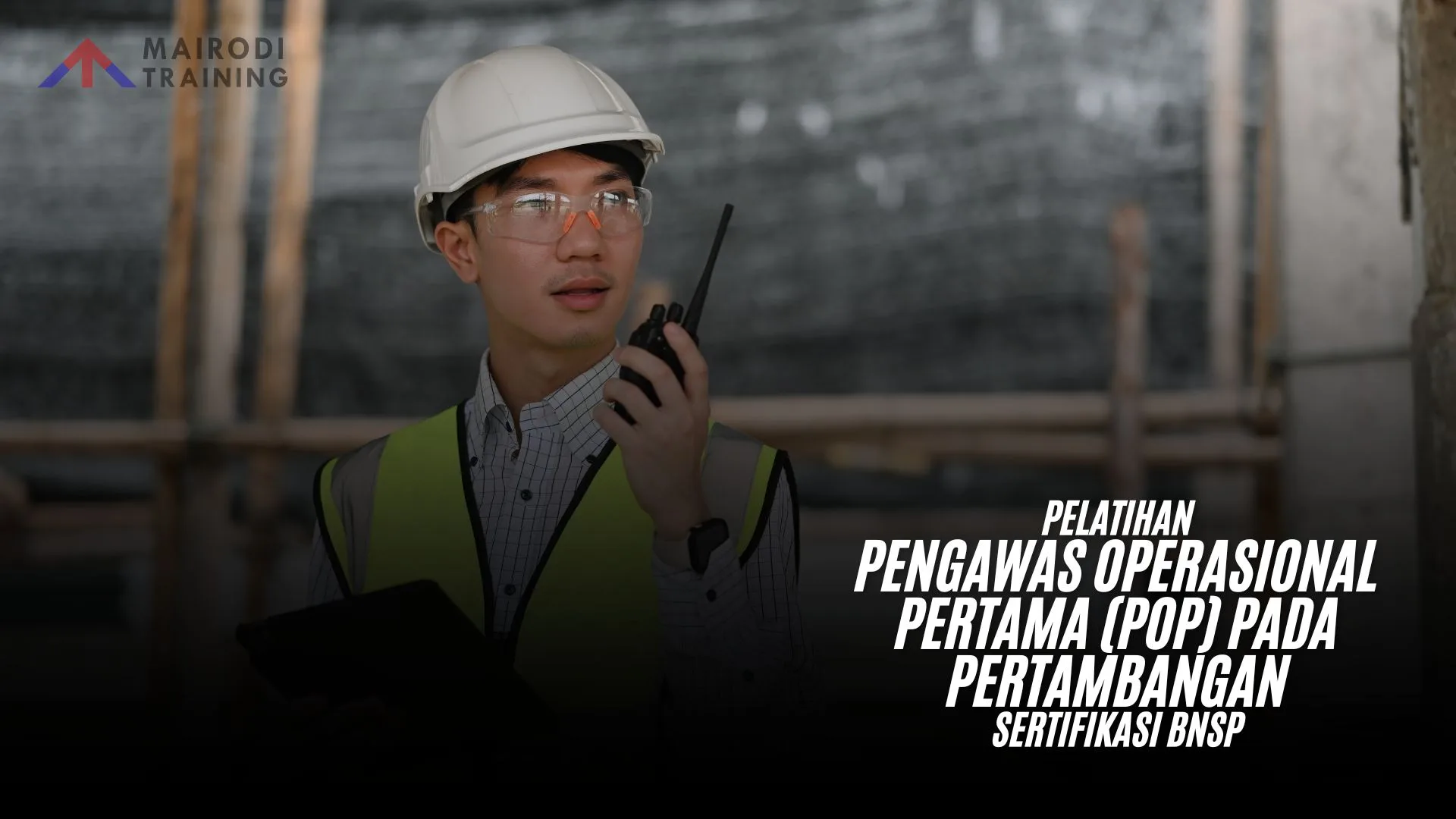 Pelatihan POP Pada Pertambangan Sertifikasi BNSP