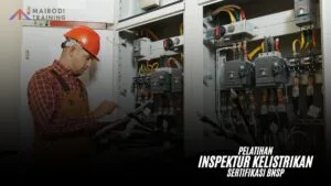 Pelatihan Inspektur Kelistrikan Sertifikasi BNSP