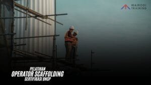 Pelatihan Operator Scaffolding BNSP