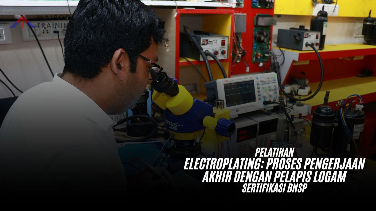 Pelatihan Electroplating: Proses Pengerjaan Akhir Dengan Pelapis Logam Sertifikasi BNSP